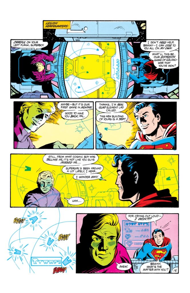 Superboy visits the Legion of Super-Heroes in the 30th Century and plays video games with Brainiac 5 in LEGION OF SUPER-HEROES 312 from March 1984. Superboy inadvertently distracts Brainy when he mentions Supergirl.